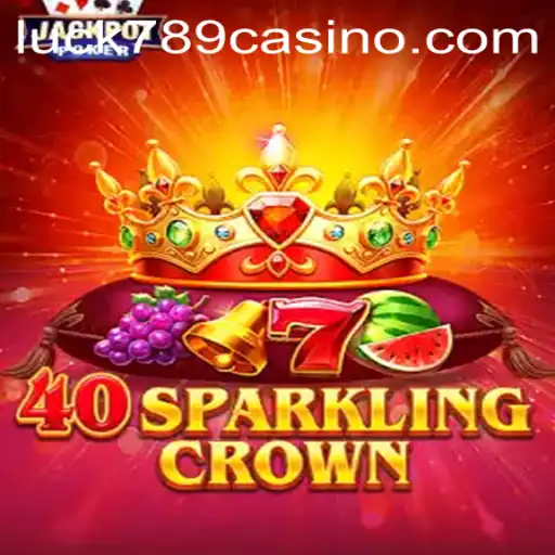 Unlock the Thrills of 40SparklingCrown at LUCK789.COM
