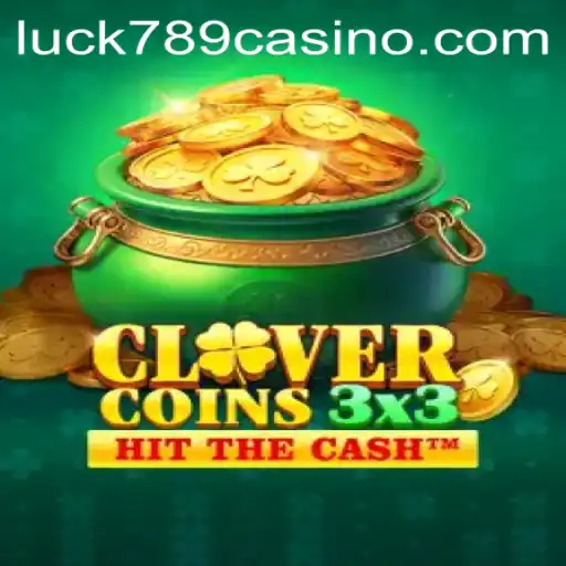Discover the Thrills of Clovercoin3x3: A New Era of Gaming at LUCK789.COM