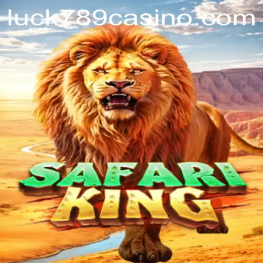 Explore the Wild Adventure of SafariKing at LUCK789.COM